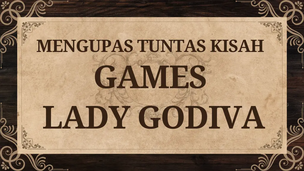 Lady Godiva - smpn1anjatan.sch.id