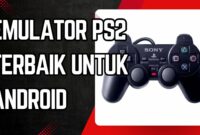 Emulator PS2 Terbaik untuk Android - mshelc.org